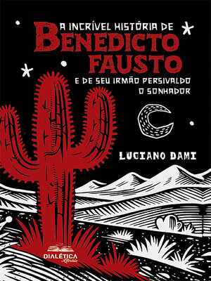 cover image of A Incrível História de Benedicto Fausto